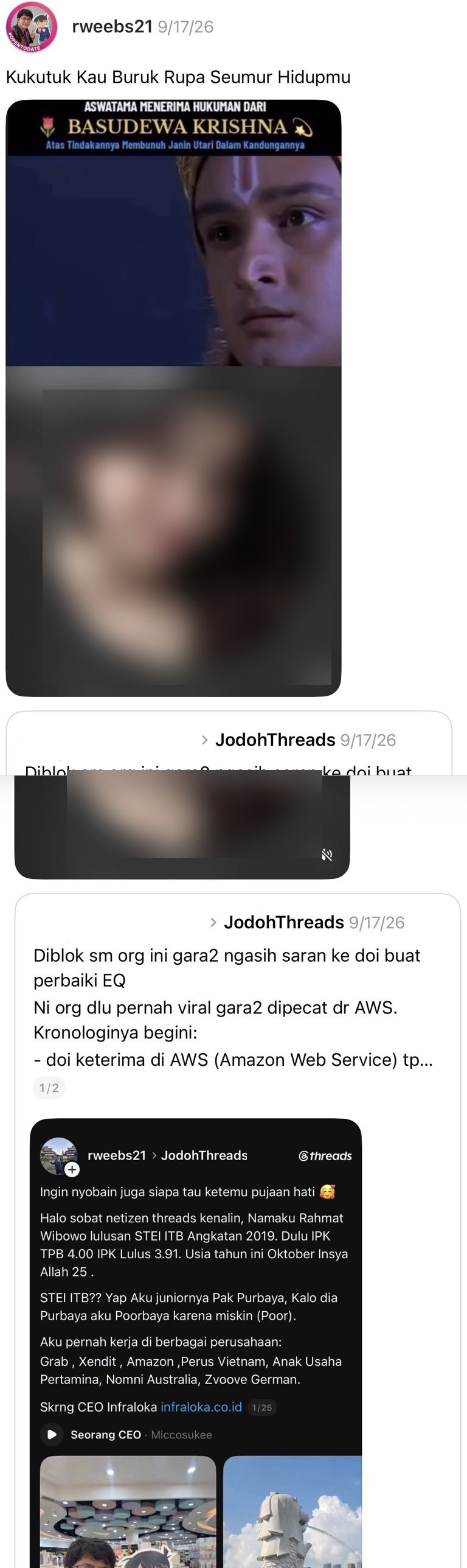 Rahmat Wibowo harassed a woman for sharing facts and opinions about him, quote-posting her account of being blocked for advising him to improve his EQ and of his viral dismissal from AWS with a clip of Krishna cursing Ashwatthama over her profile photo, captioned 'Kukutuk Kau Buruk Rupa Seumur Hidupmu' ('I curse you to be ugly for the rest of your life').